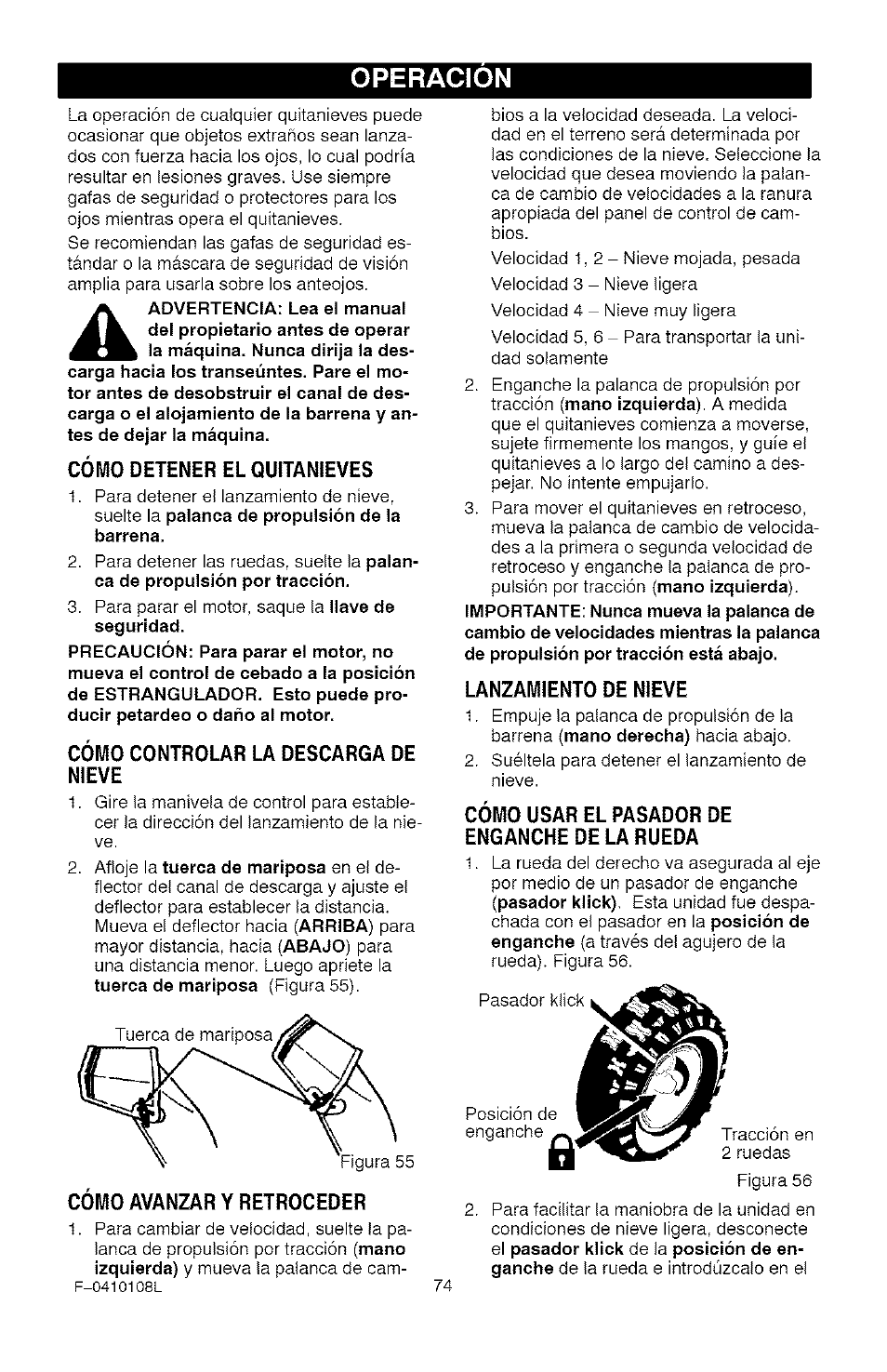 Operacion, Cómo detener el quitanieves, Cómo controlar la descarga de nieve | Como avanzar y retroceder, Lanzamiento de nieve, Cómo usar el pasador de enganche de la rueda | Craftsman 536.881800 User Manual | Page 74 / 100