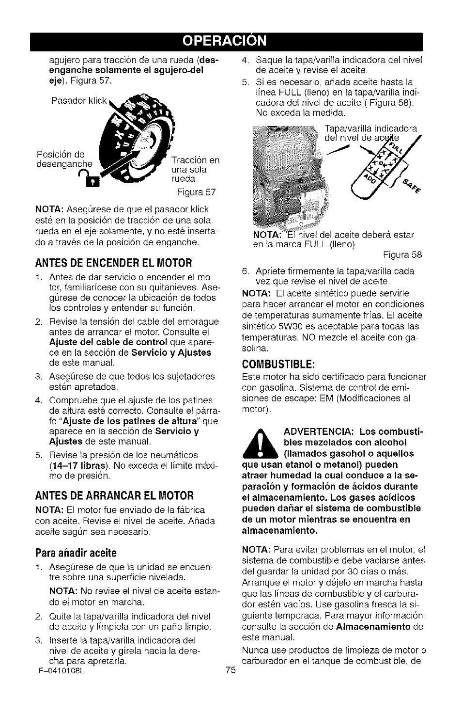 Operacion, Antes de encender el motor, Antes de arrancar el motor | Para añadir aceite, Combustible | Craftsman 536.881800 User Manual | Page 75 / 100