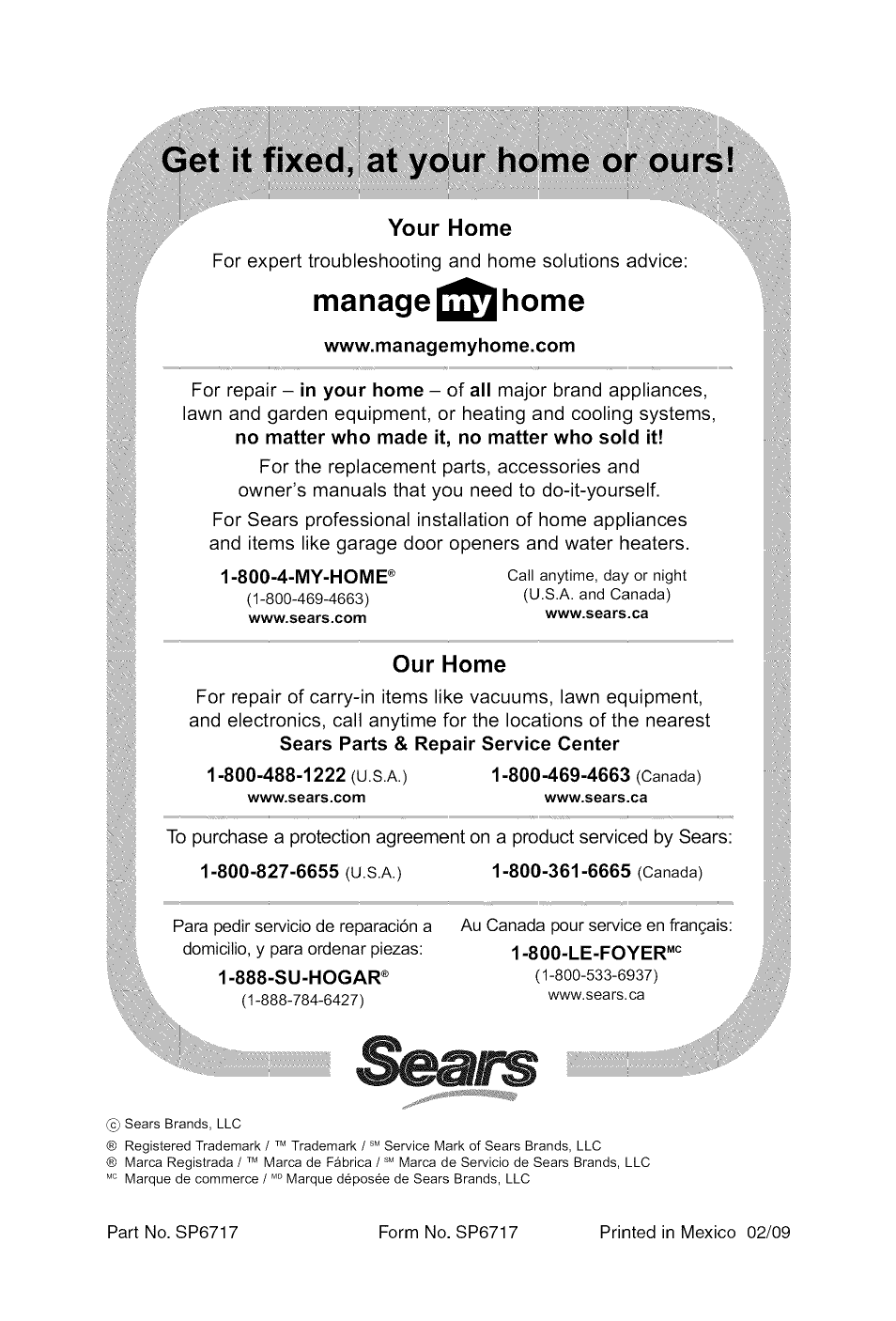 Www.managemyhome.com, 800-4-my-home, 888-su-hogar | Get it fixed, at your home or ours, Manage home, Your home, Our home | Craftsman 113.179650 User Manual | Page 28 / 28