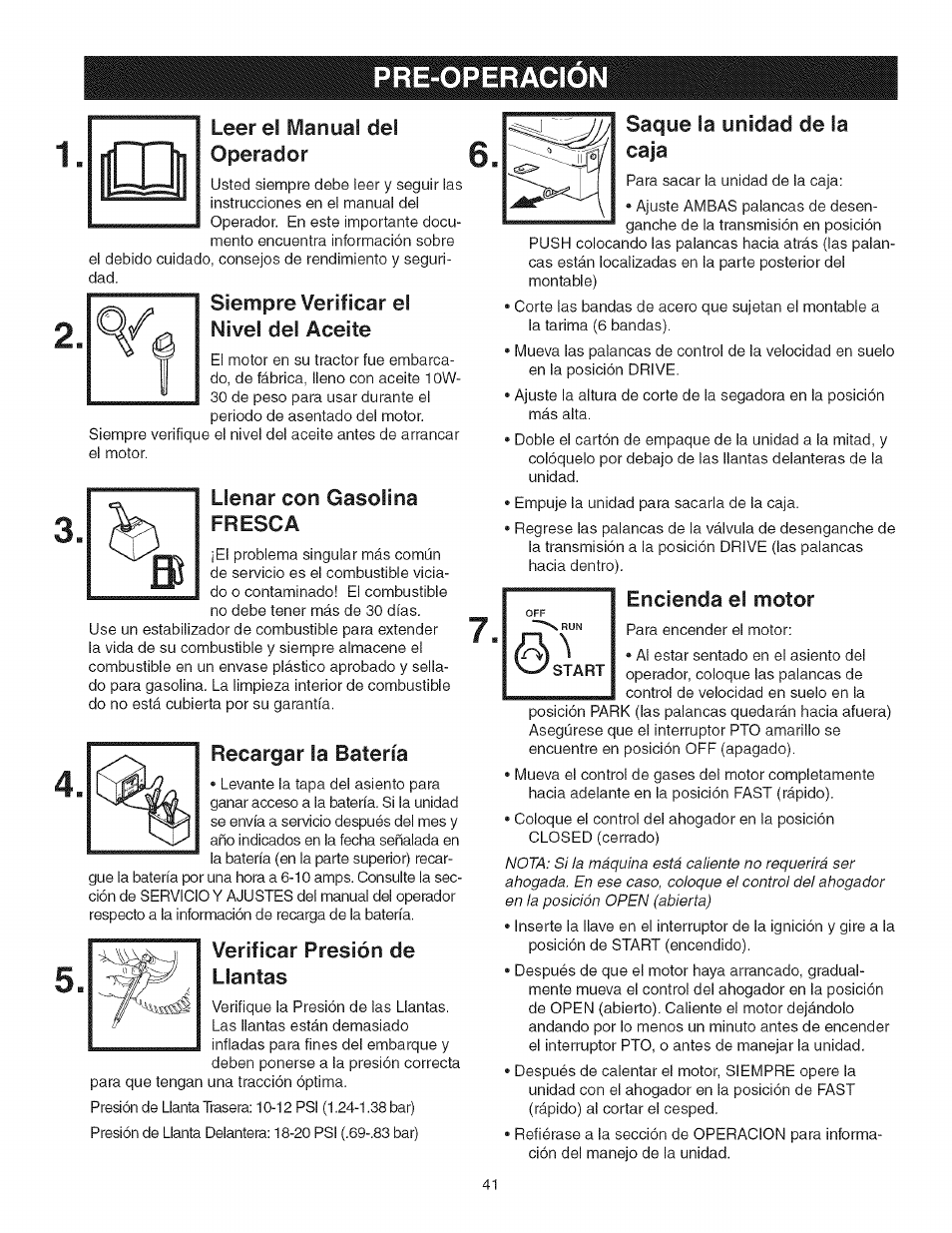 Pre-operacion, Leer el manual del operador, Siempre verificar el nivel del aceite | Llenar con gasolina fresca, Recargar la batería, Verificar presión de llantas, Saque la unidad de la caja, Encienda el motor, Pre-operation, Leer el manual del | Craftsman 107.27768 User Manual | Page 41 / 98