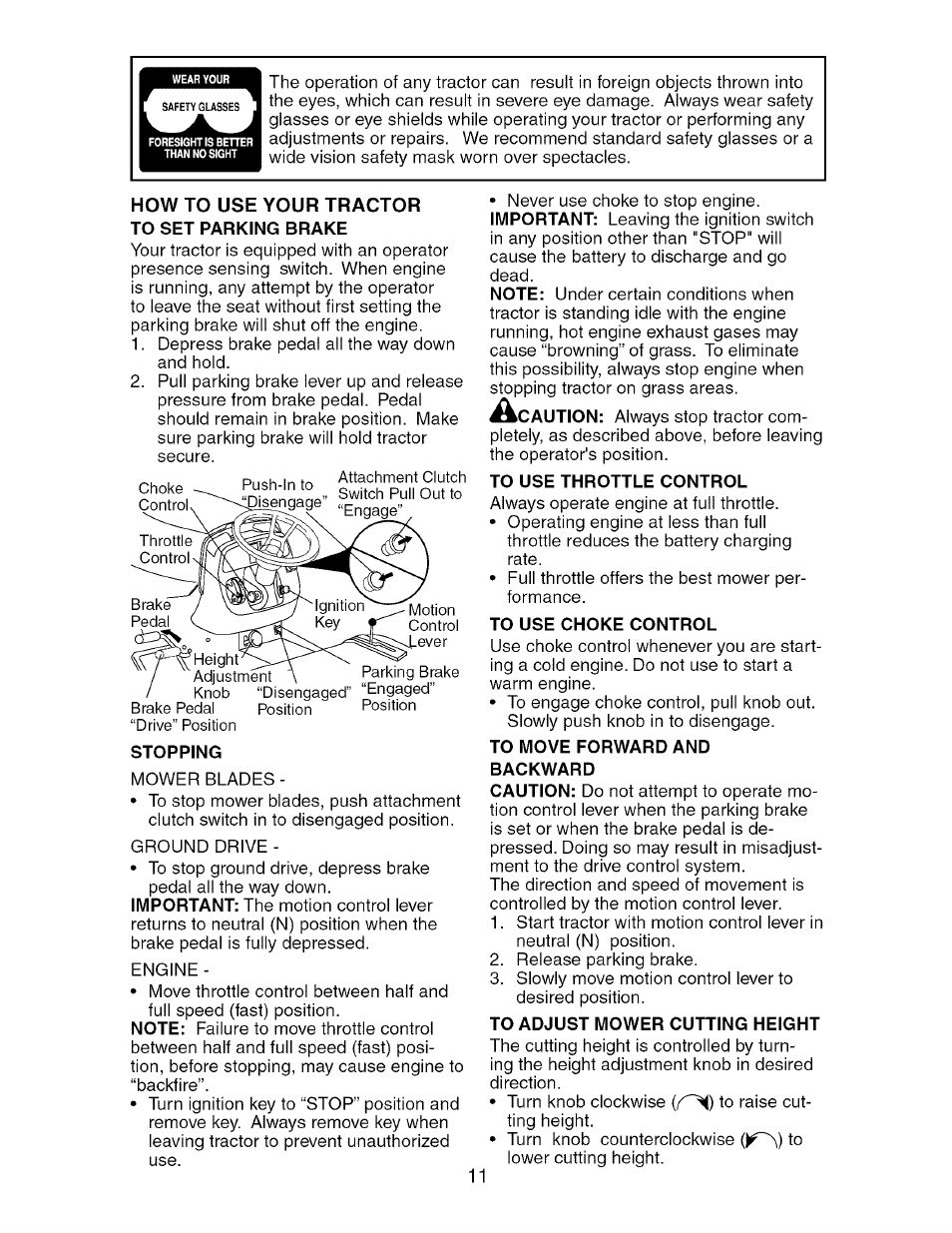 How to use your tractor, To set parking brake, Stopping | To use throttle control, To use choke control, To move forward and backward, To adjust mower cutting height | Craftsman 917.276361 User Manual | Page 11 / 64