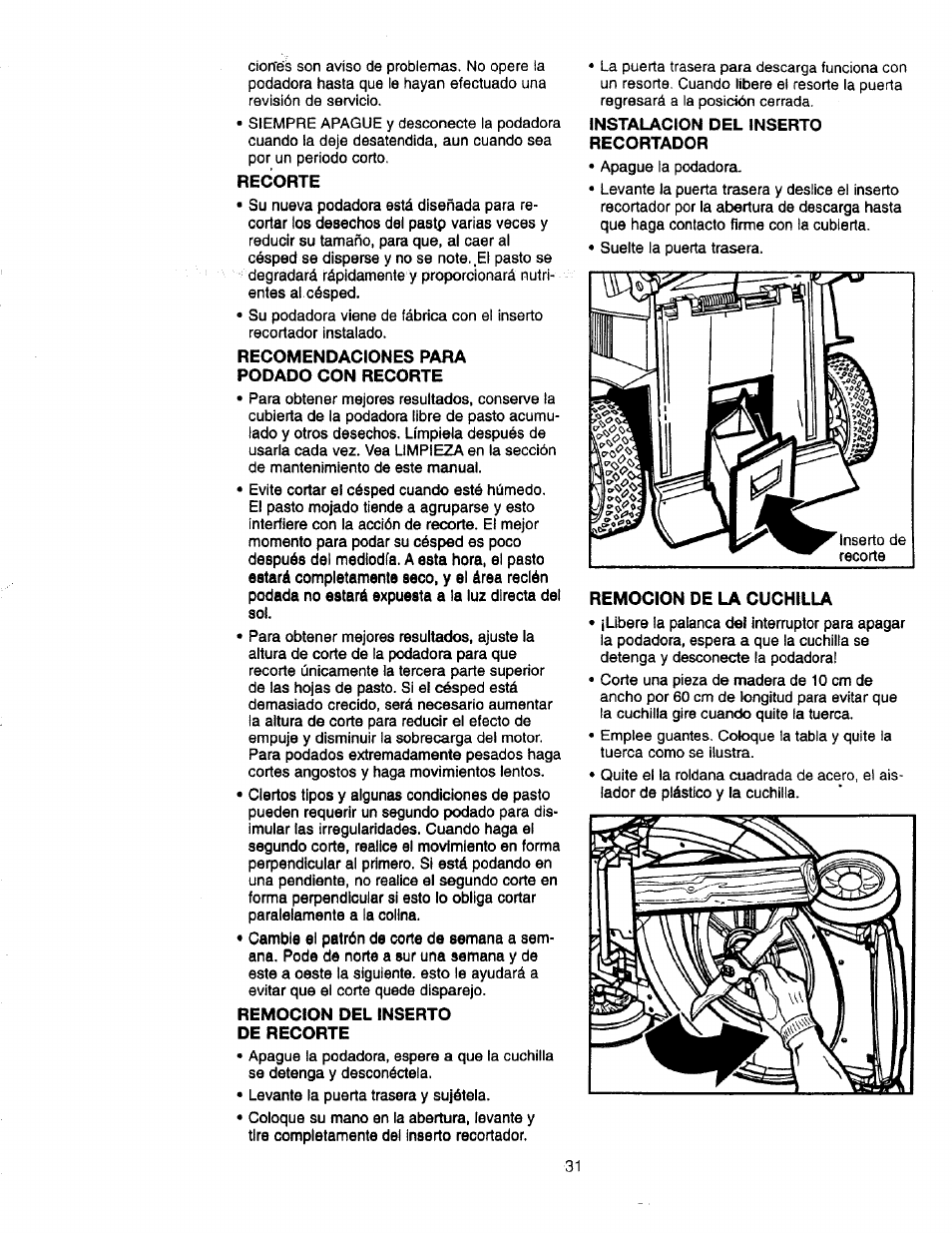 Recorte, Recomendaciones para, Podado con recorte | Remocion del inserto, De recorte, Remocion de la cuchilla | Craftsman 900.370520 User Manual | Page 31 / 40