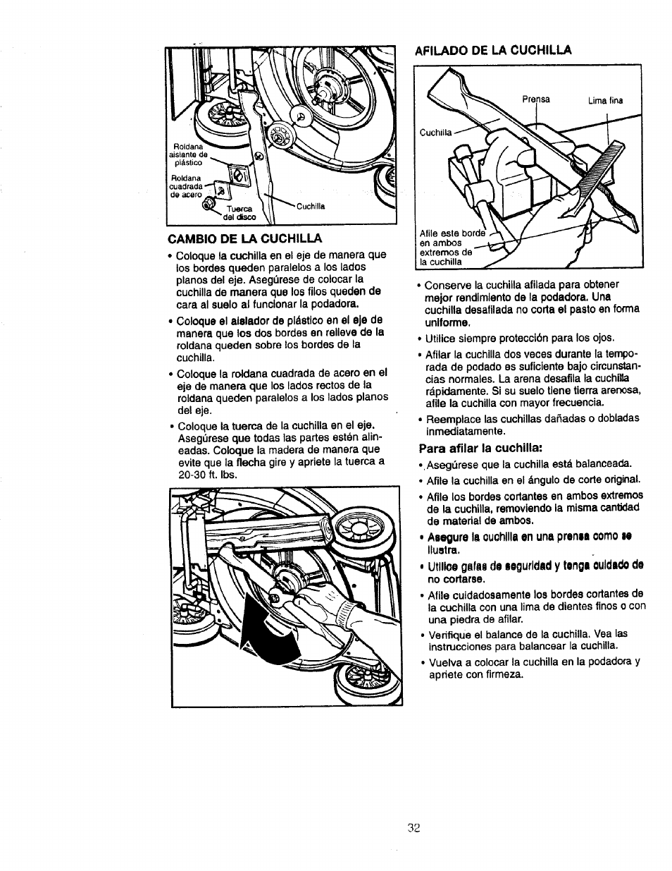 Cambio de la cuchilla, Asegure la cuchilla en una prenia como le, Utilice gafas de seguridad y tenga cuidado de | Craftsman 900.370520 User Manual | Page 32 / 40