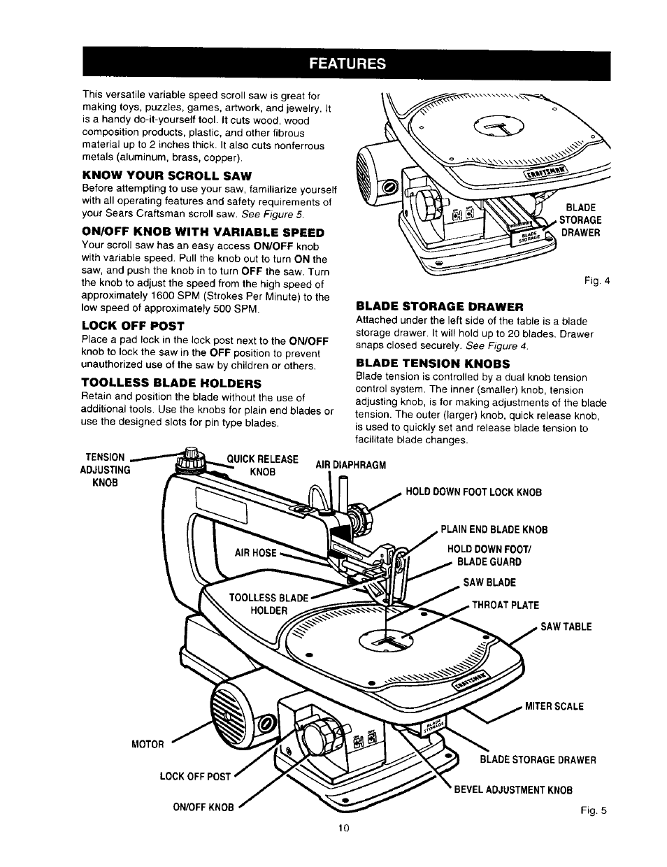 Know your scroll saw, On/off knob with variable speed, Lock off post | Toolless blade holders, Blade storage drawer, Blade tension knobs, Features | Craftsman 315.216360 User Manual | Page 10 / 26