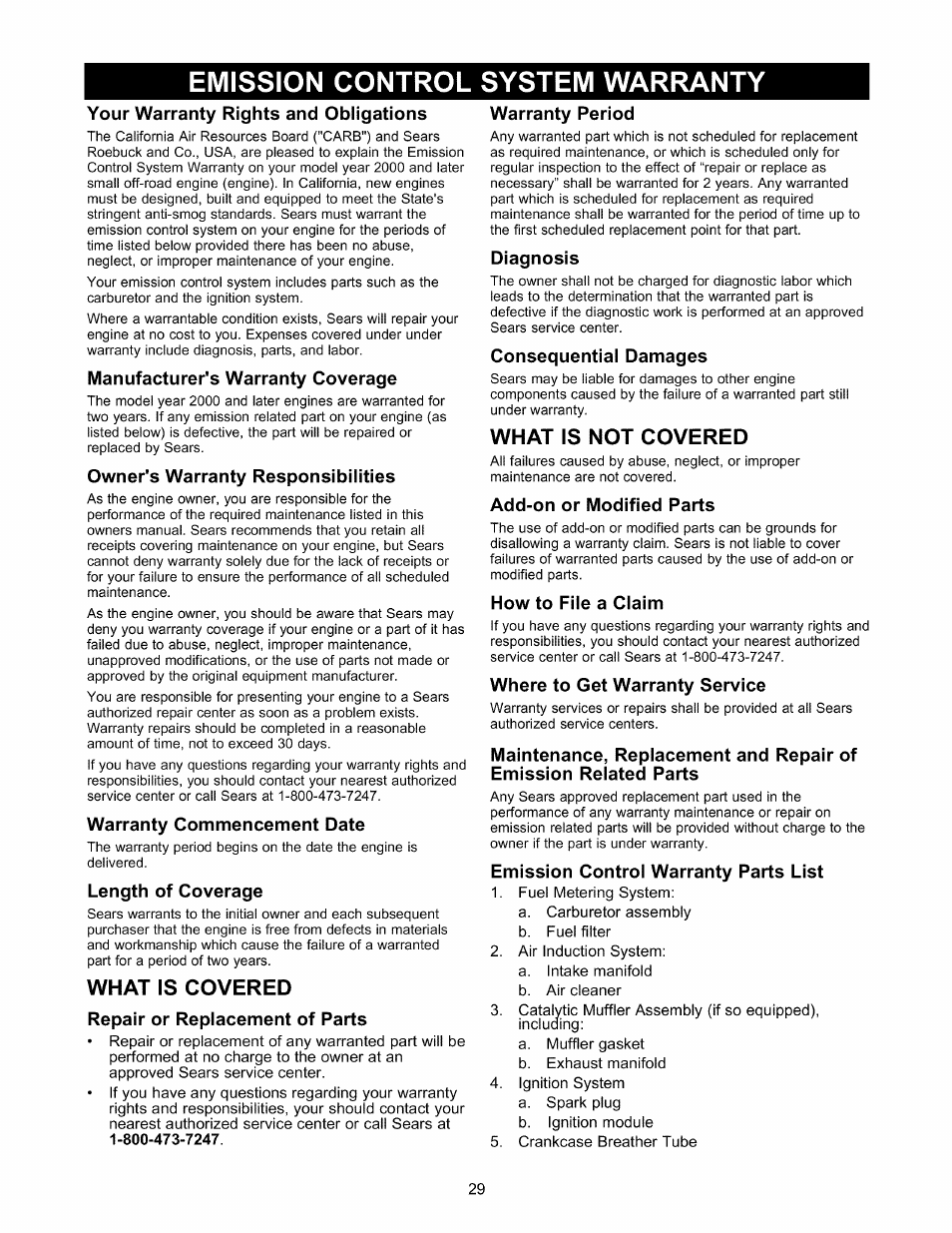 Emission control system warranty, Your warranty rights and obligations, Manufacturer's warranty coverage | Owner's warranty responsibilities, Warranty commencement date, Length of coverage, What is covered, Repair or replacement of parts, Warranty period, Diagnosis | Craftsman 580.327141 User Manual | Page 29 / 48