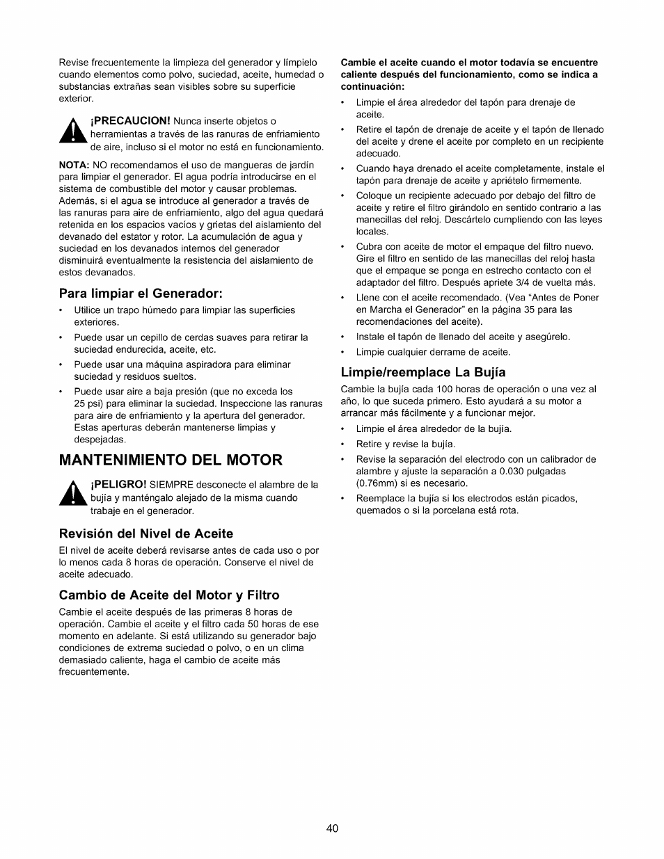 Para limpiar el generador, Mantenimiento del motor, Revisión del nivel de aceite | Cambio de aceite del motor y filtro, Limpie/reemplace la bujía | Craftsman 580.327141 User Manual | Page 40 / 48