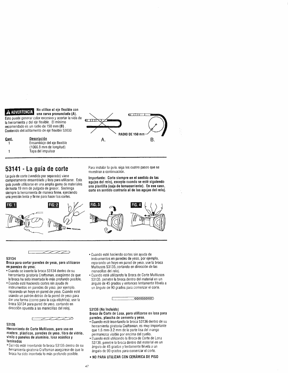 Montaje y funcionamiento de los aditamentos, A advertencia a precaucion a, A precaucion | Craftsman 572.61095 User Manual | Page 47 / 59