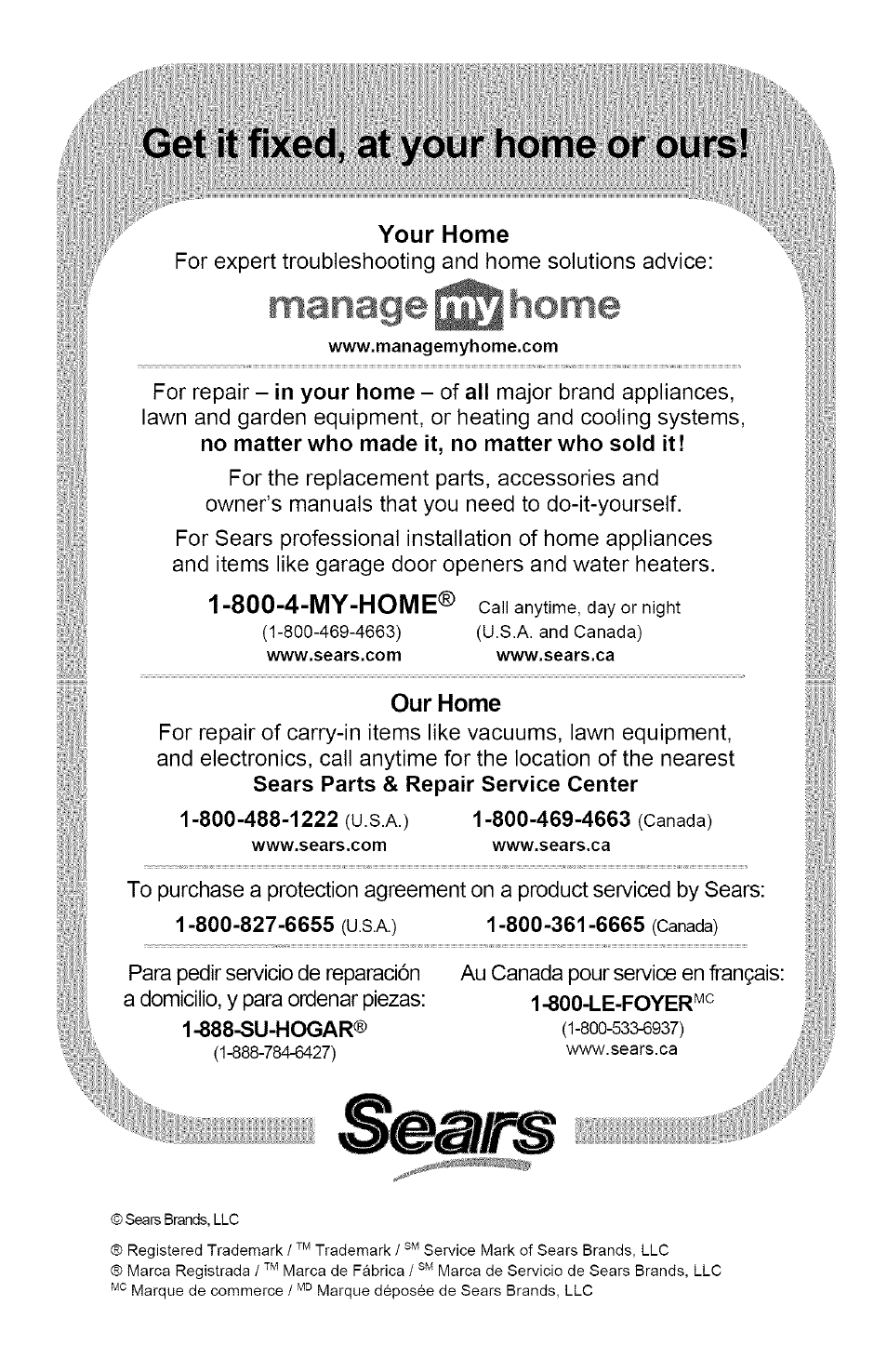 Get it fixed, at your home or ours, Your home, 800-4-my-home | Our home | Craftsman 71.74290 User Manual | Page 28 / 28