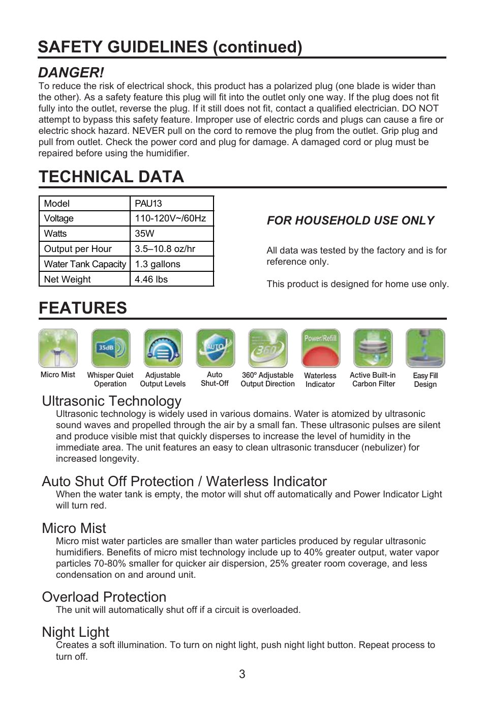 Safety guidelines (continued), Features, Technical data | Danger, Ultrasonic technology, Auto shut off protection / waterless indicator, Micro mist, Overload protection, Night light, For household use only | Perfect Aire PAU13 User Manual | Page 4 / 10