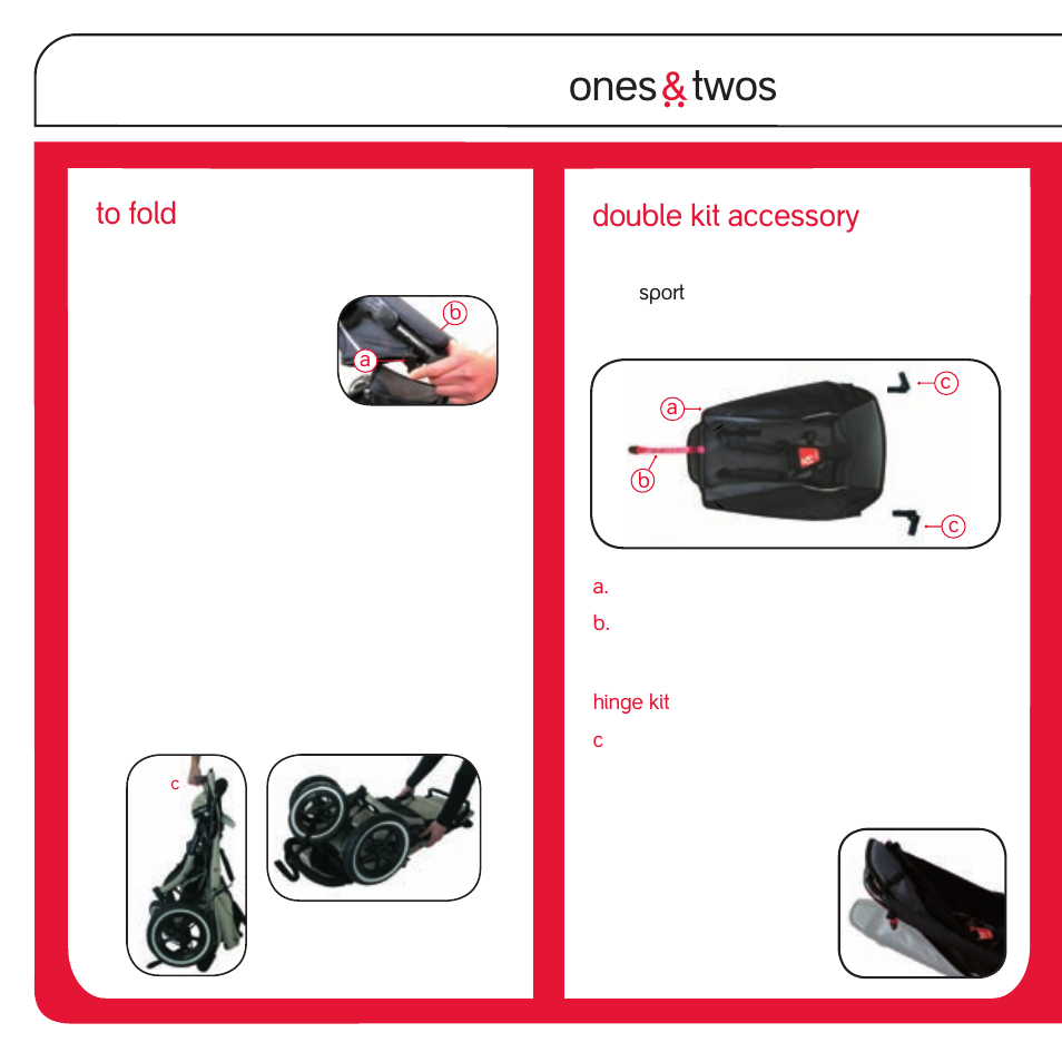 Ones ` twos, Double kit accessory | phil&teds sport v1 User Manual | Page 12 / 24