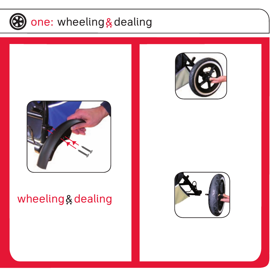 One: wheeling ` dealing, Wheeling ` dealing | phil&teds sport v1 User Manual | Page 5 / 24