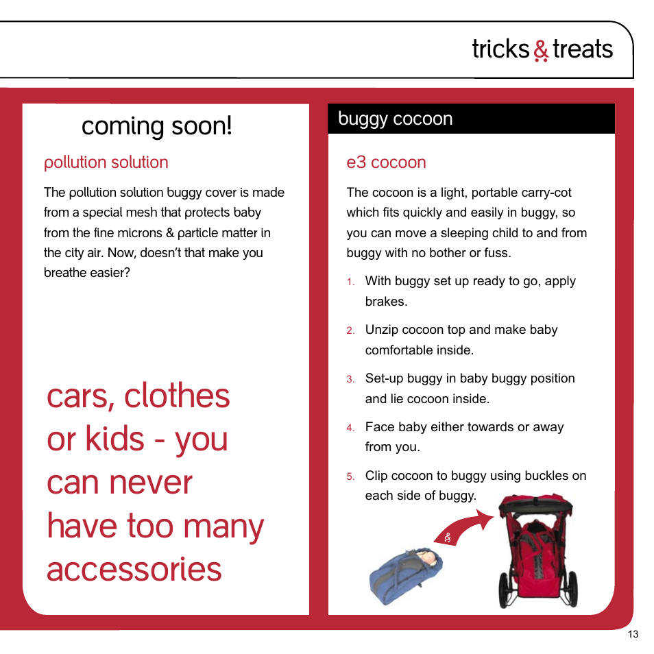 Tricks ` treats, Coming soon, Buggy cocoon | phil&teds e3 buggy User Manual | Page 15 / 24