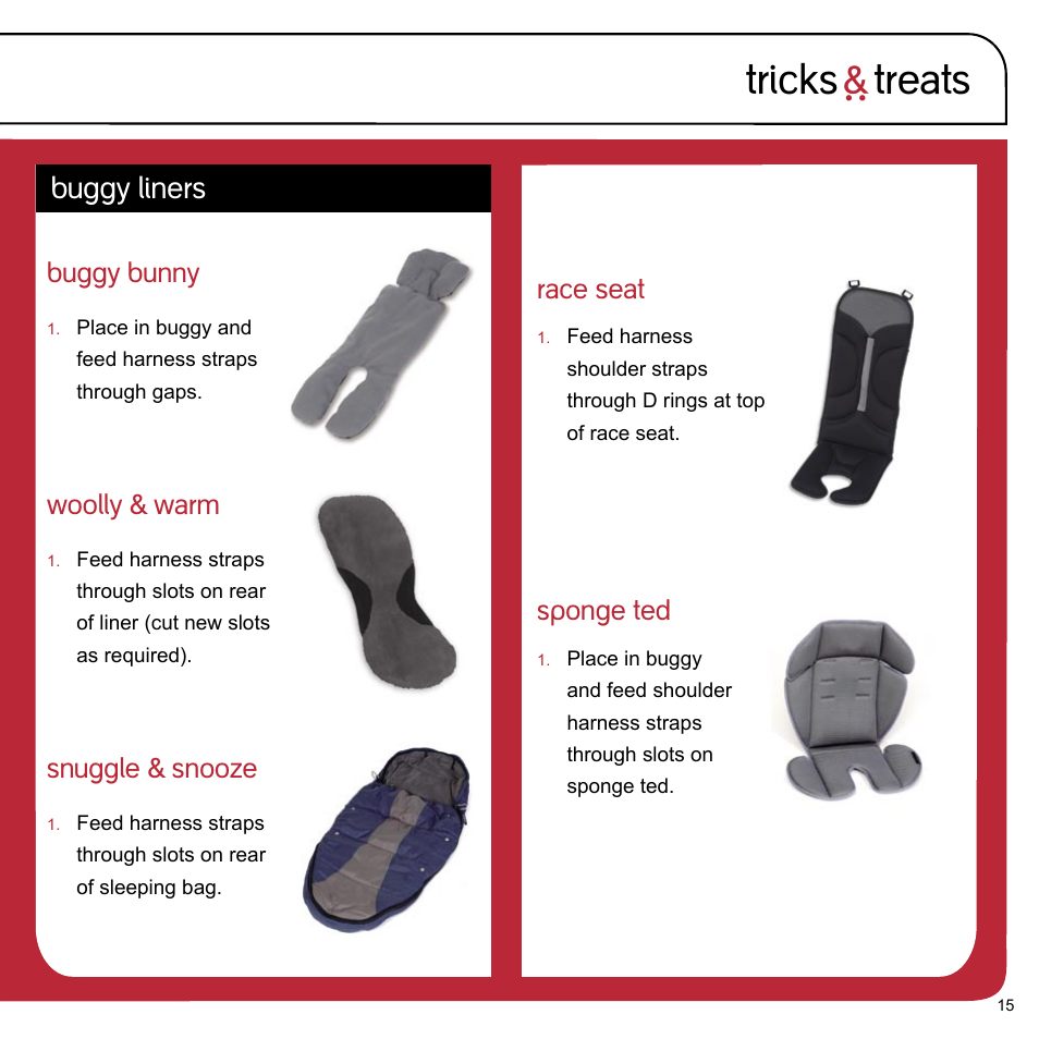 Tricks ` treats, Buggy liners, Buggy bunny | Woolly & warm, Snuggle & snooze, Race seat, Sponge ted | phil&teds e3 buggy User Manual | Page 17 / 24