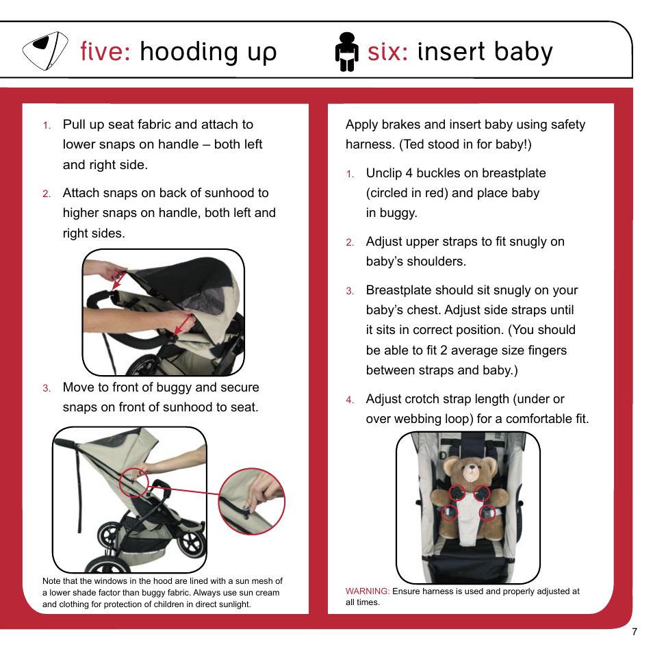 Six: insert baby, Five: hooding up | phil&teds e3 buggy User Manual | Page 9 / 24
