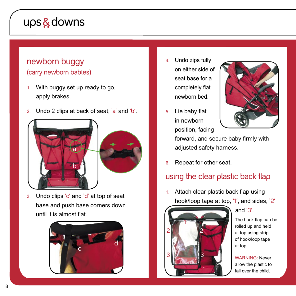 Ups ` downs, Newborn buggy, Using the clear plastic back flap | phil&teds e3 twin buggy User Manual | Page 10 / 20
