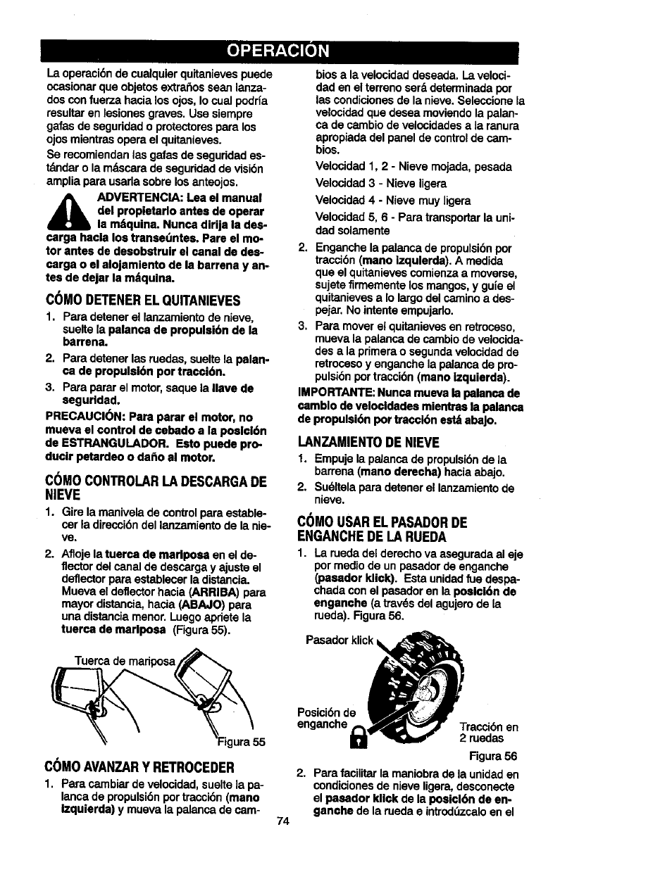 Cómo detener el quitanieves, Cómo controlar la descarga de nieve, Cómo avanzar y retroceder | Unzamiento de nieve, Cómo usar el pasador de enganche de ía rueda, Operacion | Craftsman 536881851 User Manual | Page 74 / 100