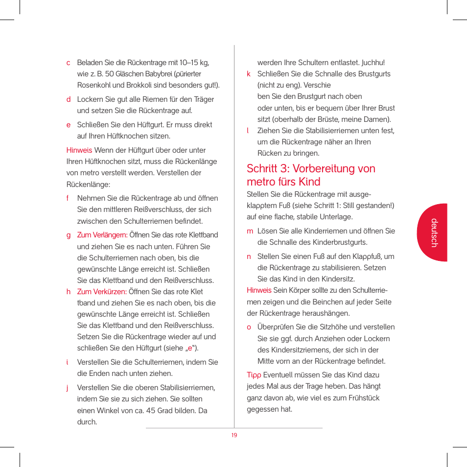 Schritt 3: vorbereitung von metro fürs kind | phil&teds metro v2 2009 User Manual | Page 21 / 42