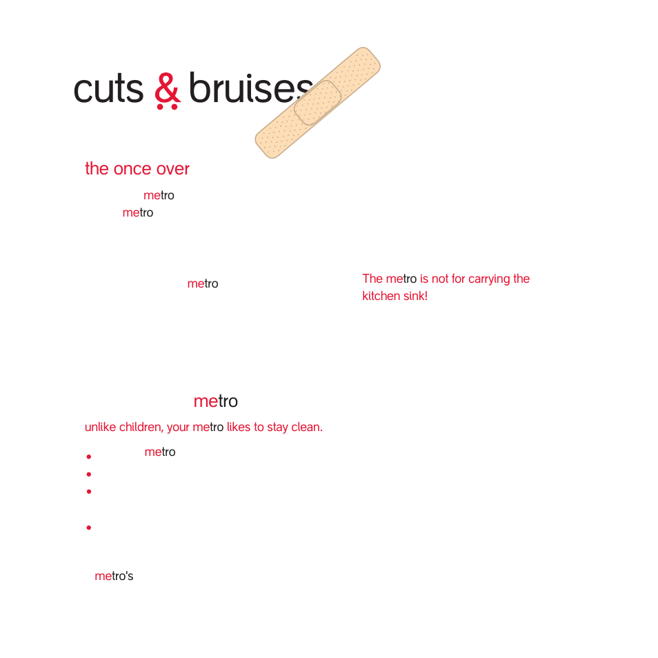 Cuts bruises, The once over, Caring for the me tro | All it can eat | phil&teds metro v1 User Manual | Page 6 / 12