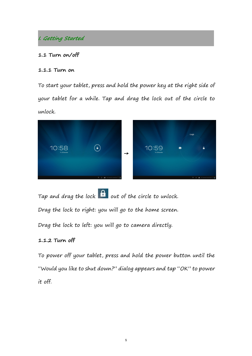 I.gettingstarted, 1turnon/off, 1turnon | 2turnoff, I. getting started, 1 turn on/off, 1 turn on, 2 turn off | PiPO Pad-P1 User Manual | Page 8 / 38