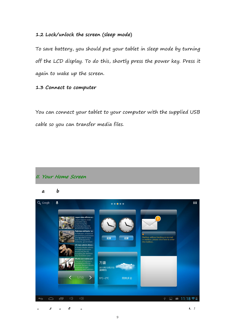 2lock/unlockthescreen(sleepmode), 3connecttocomputer, Ii.yourhomescreen | 2 lock/unlock the screen (sleep mode), 3 connect to computer, Ii. your home screen | PiPO Pad-P1 User Manual | Page 9 / 38