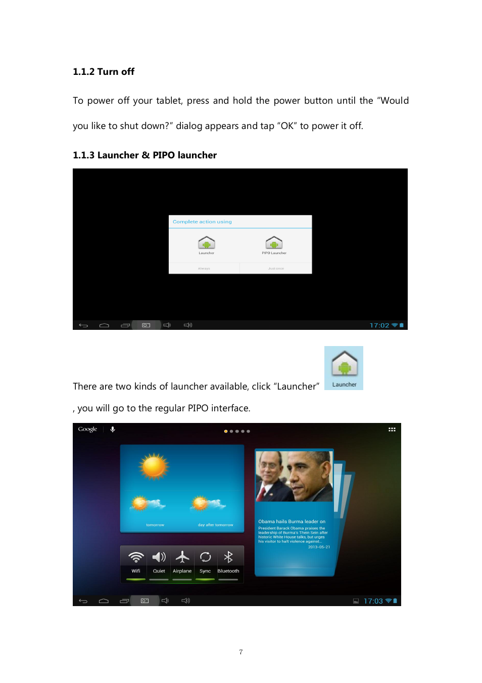 2 turn off, 3 launcher & pipo launcher | PiPO M8 pro User Manual | Page 7 / 36