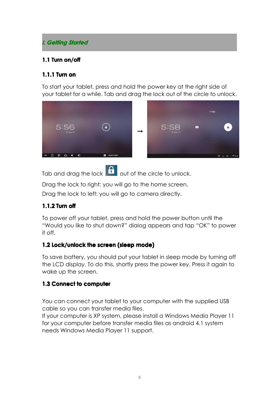 I.gettingstarted, 1turnon/off, 1turnon | 2turnoff, 2lock/unlockthescreen(sleepmode), 3connecttocomputer, I. getting started, 1 turn on/off | PiPO U1 User Manual | Page 5 / 18