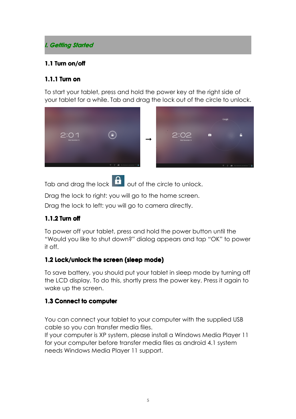 I.gettingstarted, 1turnon/off, 1turnon | 2turnoff, 2lock/unlockthescreen(sleepmode), 3connecttocomputer, 1 turn on/off | PiPO U1Pro User Manual | Page 5 / 18