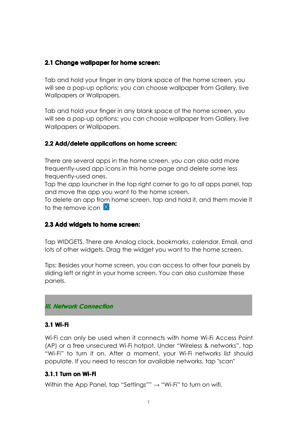 1changewallpaperforhomescreen, 2add/deleteapplicationsonhomescreen, 3addwidgetstohomescreen | Iii.networkconnection, 1wi-fi, 1turnonwi-fi, 2 add/delete applications or widgets on ui, Iii. network connection, 1 wi-fi, 1 turn on wi-fi | PiPO U1Pro User Manual | Page 7 / 18