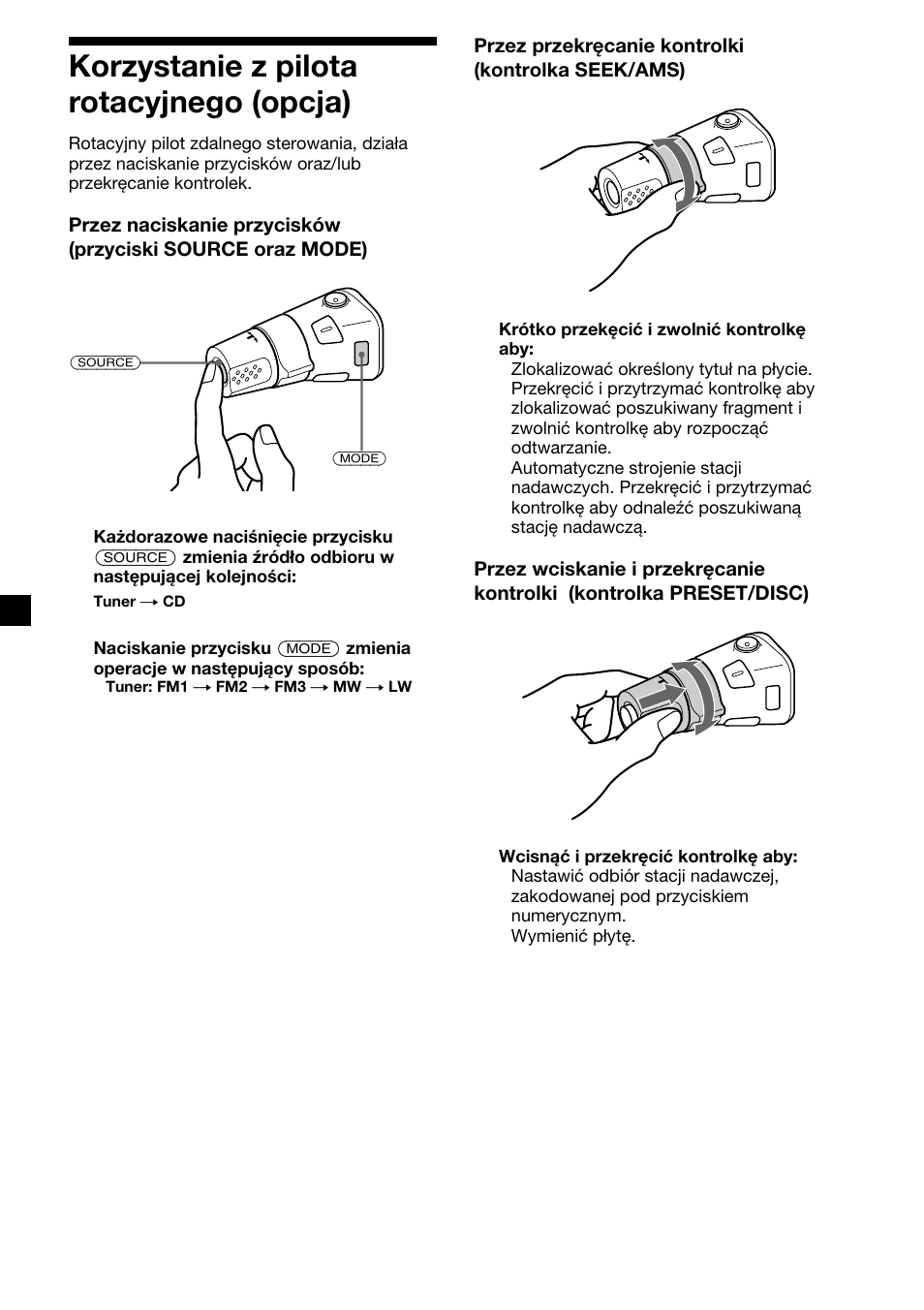 Korzystanie z pilota rotacyjnego (opcja) | Sony CDX-4000RV  RU User Manual | Page 66 / 124