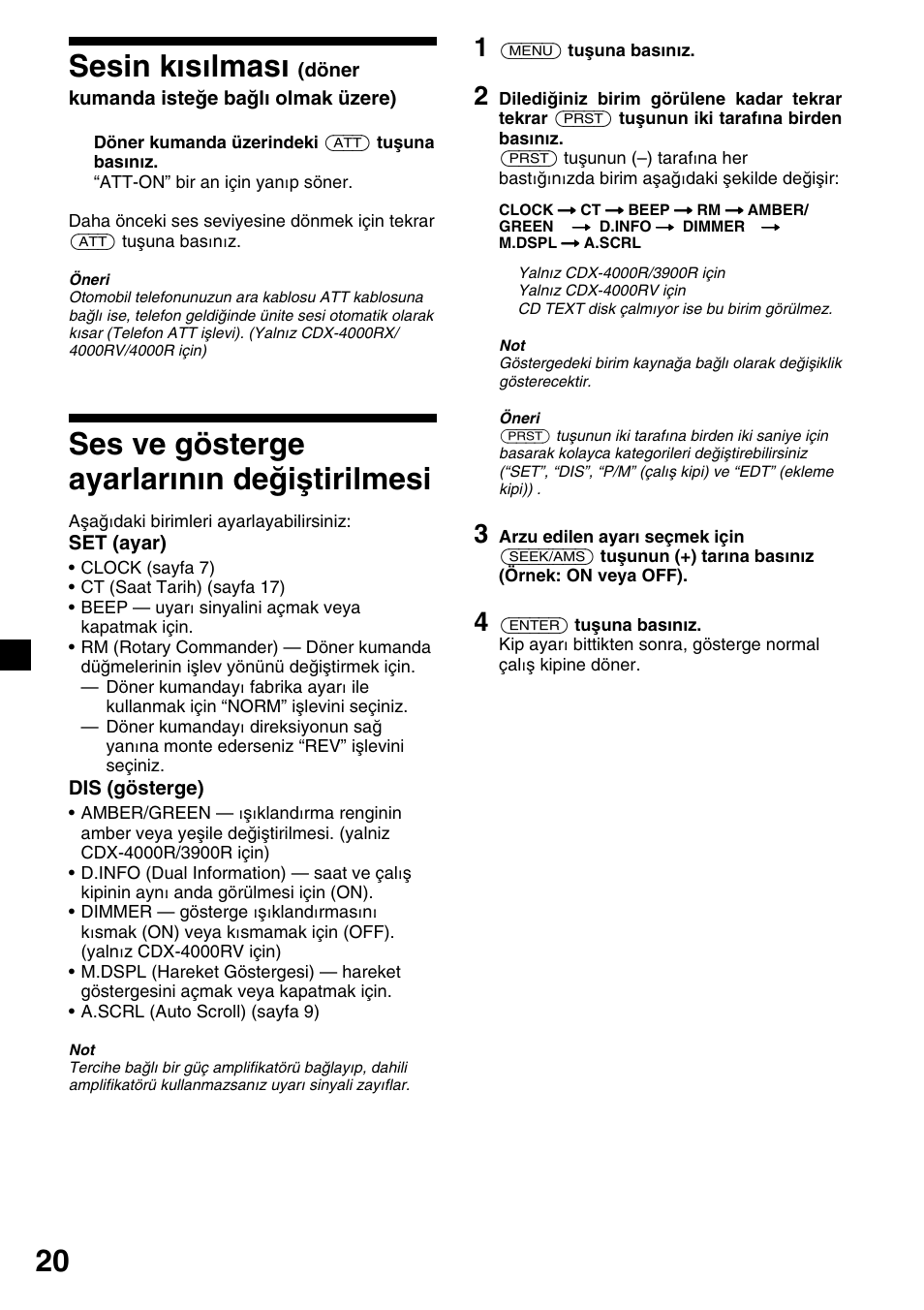 20 sesin kısılması, Ses ve gösterge ayarlarının değiştirilmesi | Sony CDX-4000RV  RU User Manual | Page 92 / 124