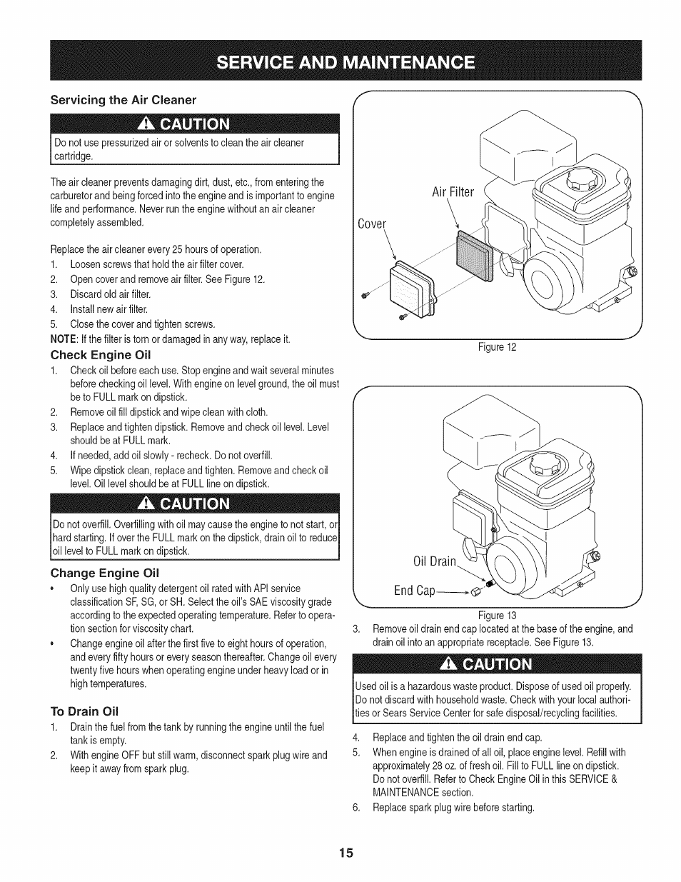 Servicing the air cleaner, A caution, Change engine oil | To drain oil, Check engine oil, Service and maintenance, Caution | Craftsman 1450 Series Engine User Manual | Page 15 / 56