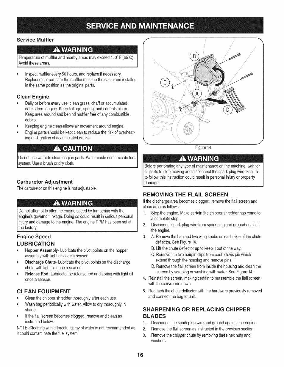 Service muffler, Clean engine, A caution | Carburetor adjustment, Engine speed lubrication, Clean equipment, Removing the flail screen, Sharpening or replacing chipper blades, Service and maintenance, Warning | Craftsman 1450 Series Engine User Manual | Page 16 / 56