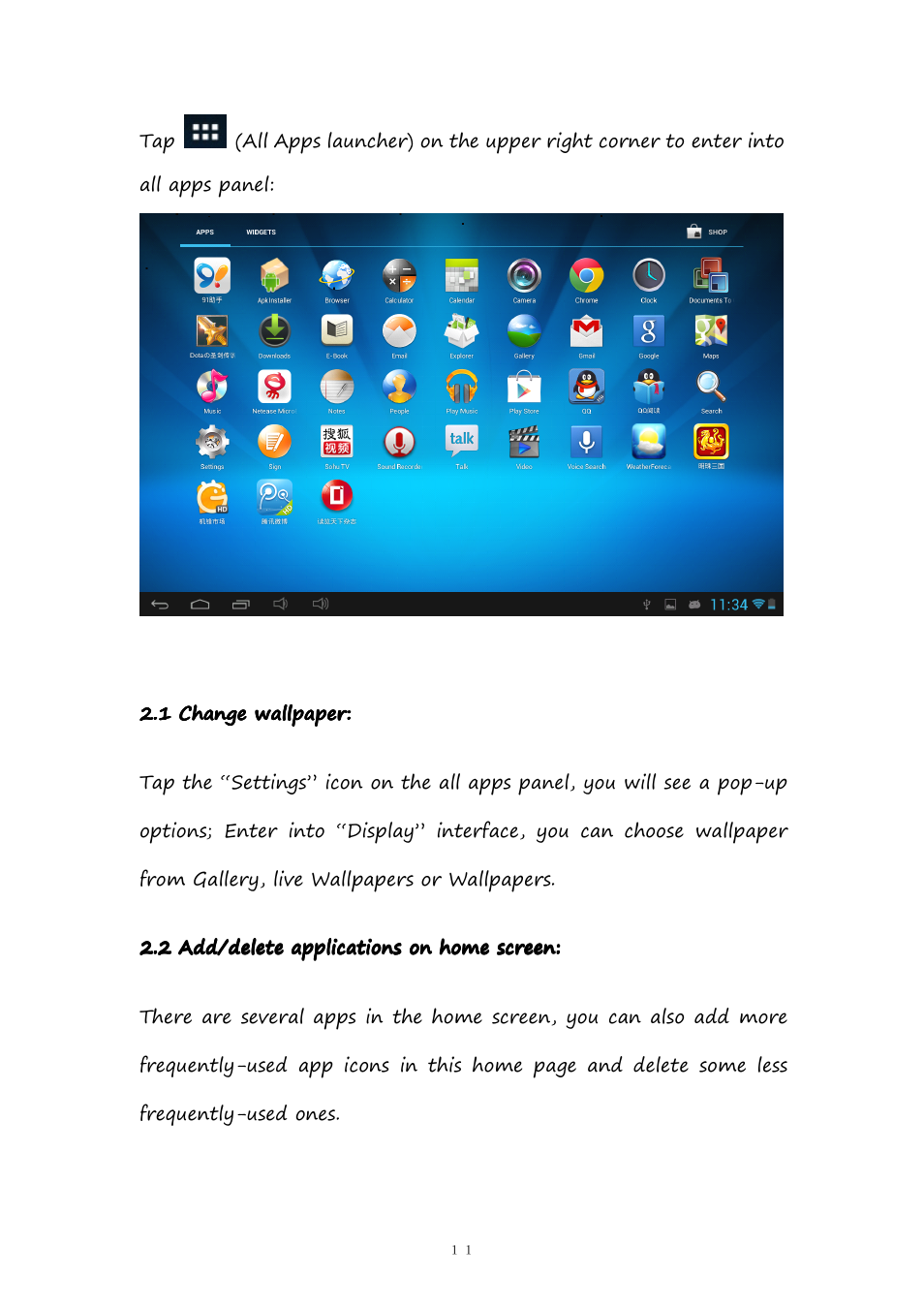 1changewallpaper, 2add/deleteapplicationsonhomescreen, 1 change wallpaper | 2 add/delete applications on home screen | PiPO M9 User Manual | Page 11 / 35