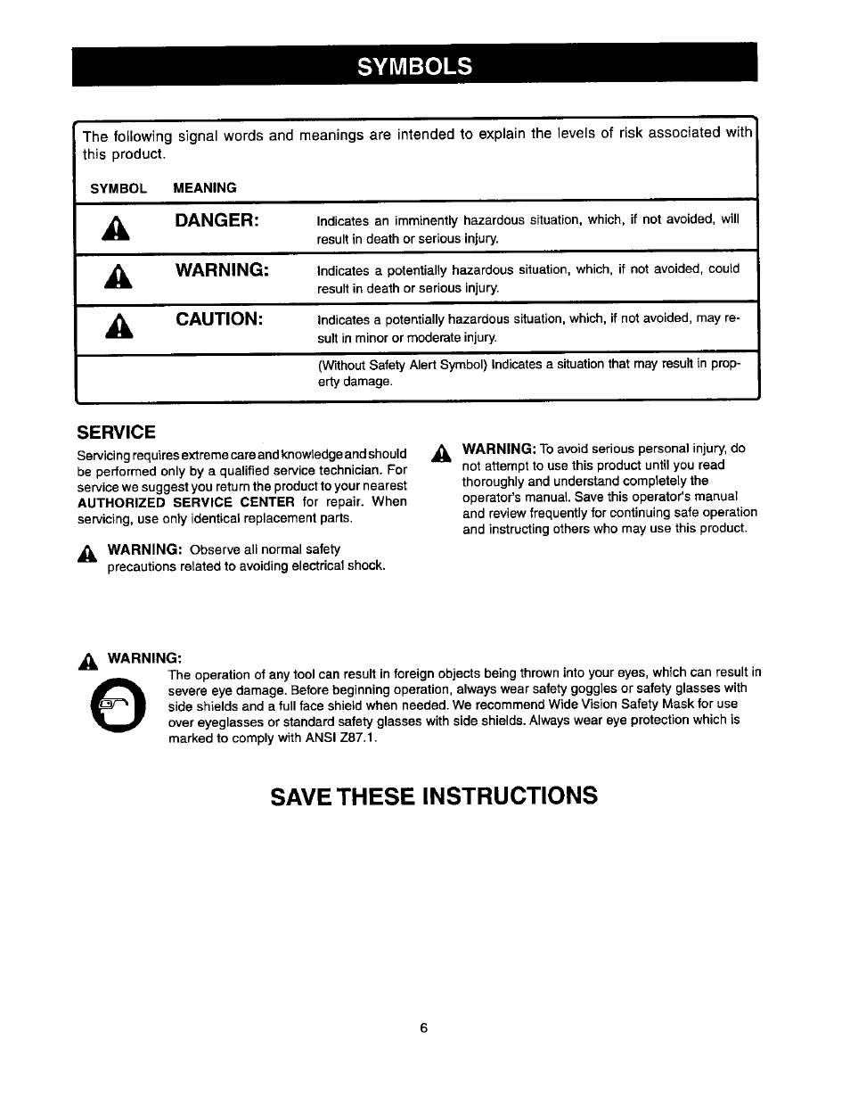 Symbols, A warning, Save these instructions | Danger, Warning, Caution, Service | Craftsman 315.175341 User Manual | Page 6 / 24