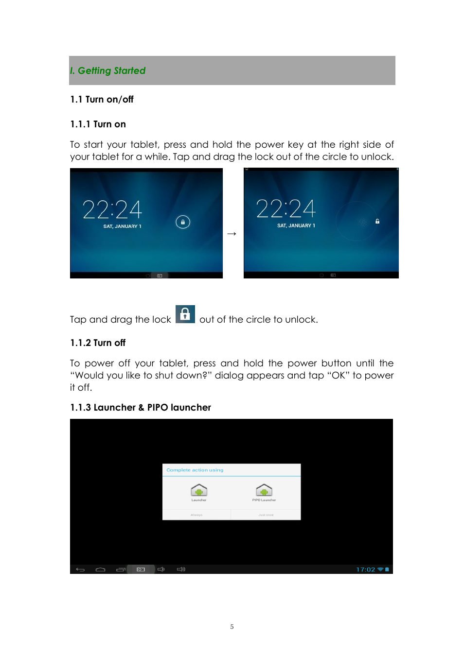 I. getting started, 1 turn on/off, 1 turn on | 2 turn off, 3 launcher & pipo launcher | PiPO Ultra-U8 User Manual | Page 5 / 32