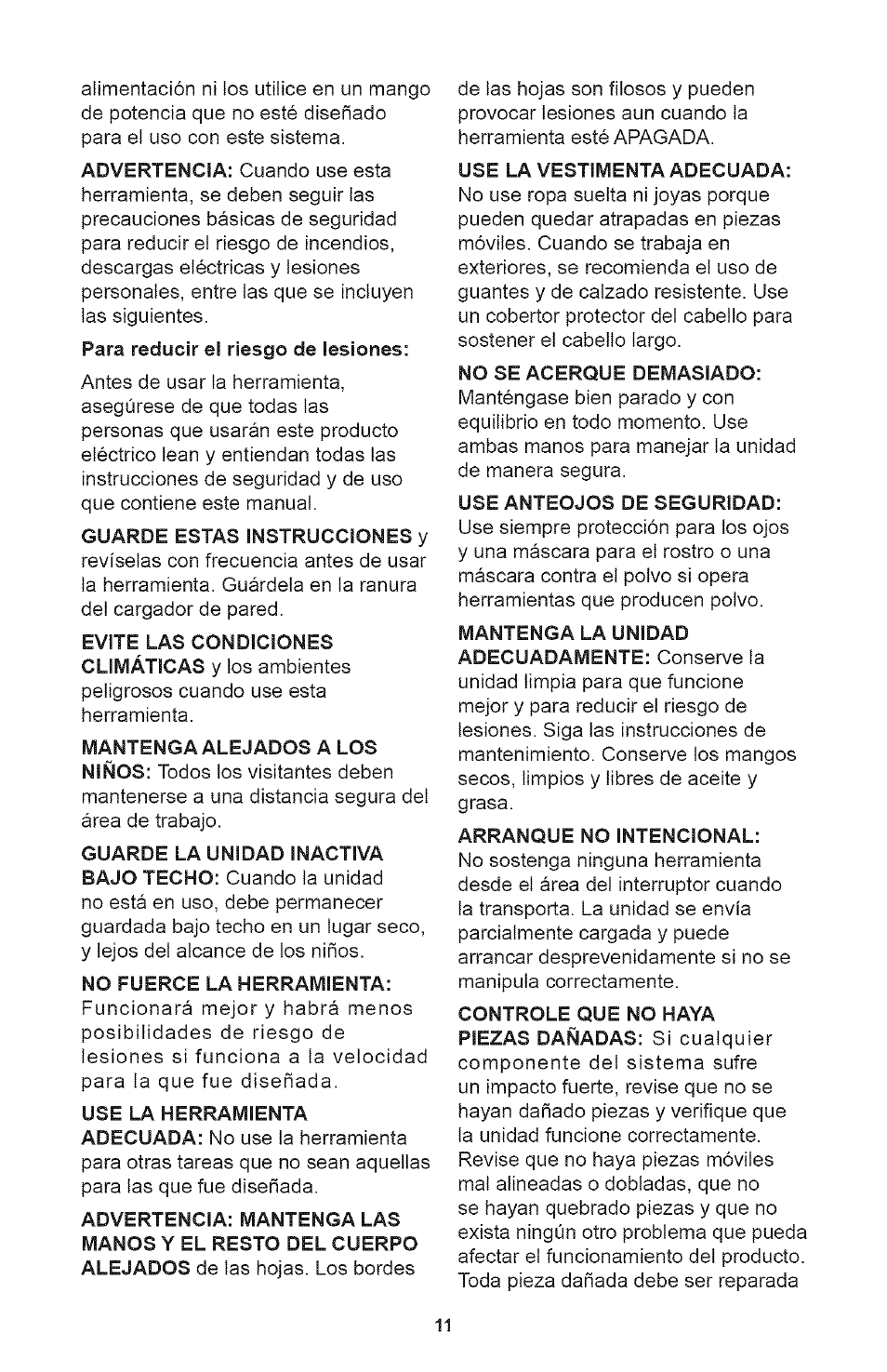 Para reducir el riesgo de lesiones, Guarde estas instrucciones y, No fuerce la herramienta | Use la vestimenta adecuada, No se acerque demasiado, Use anteojos de seguridad, Arranque no intencional | Craftsman 71.74291 User Manual | Page 11 / 28