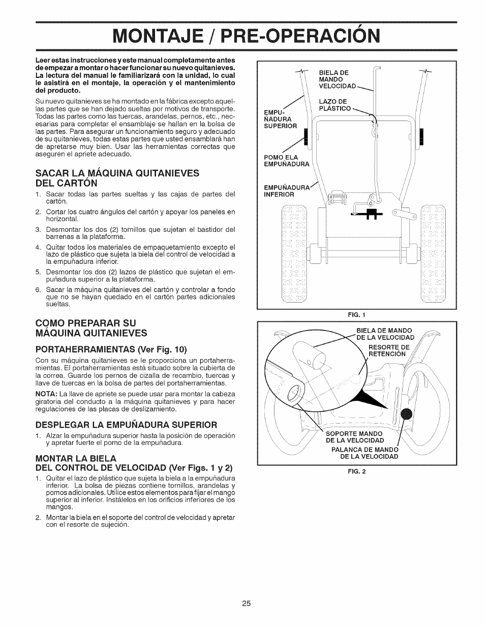 Portaherramientas (ver fig. 10), Desplegar la empuñadura superior, Montar la biela | Montaje / pre-operacion, Sacar la máquina quitanieves del cartón, Cqmq preparar su máquina quitanieves | Craftsman 917.881064 User Manual | Page 25 / 68