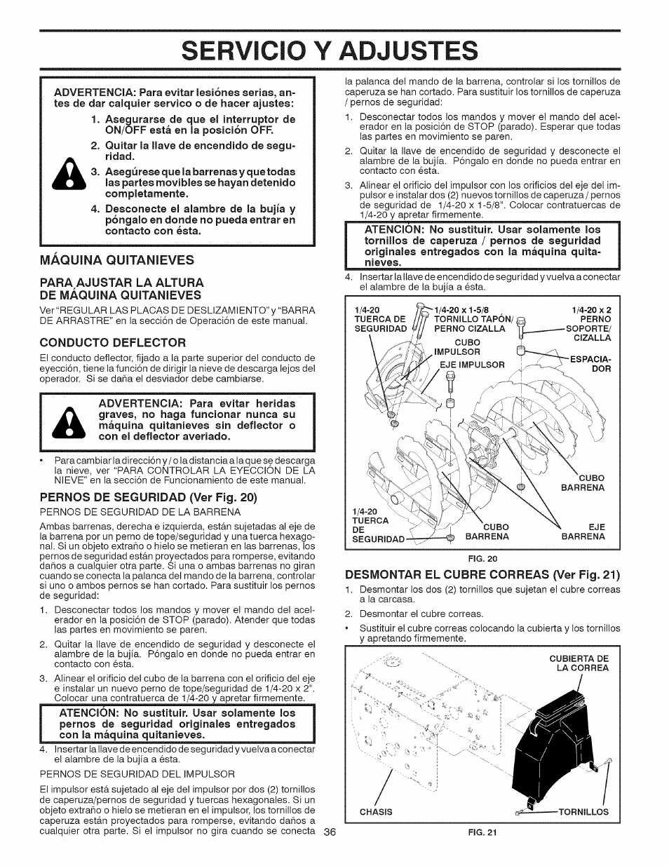 Maquina quitanieves, Para ajustar la altura de máquina quitanieves, Cqnductq deflectqr | Pernqs de seguridad (ver fig. 20), Desmqntar el cubre cqrreas (ver fig. 21), Servicio y adjustes | Craftsman 917.881064 User Manual | Page 36 / 68