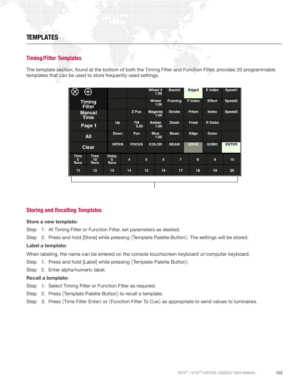 Templates, Timing/filter templates, Storing and recalling templates | PRG V676 User Manual 3.5 User Manual | Page 141 / 444