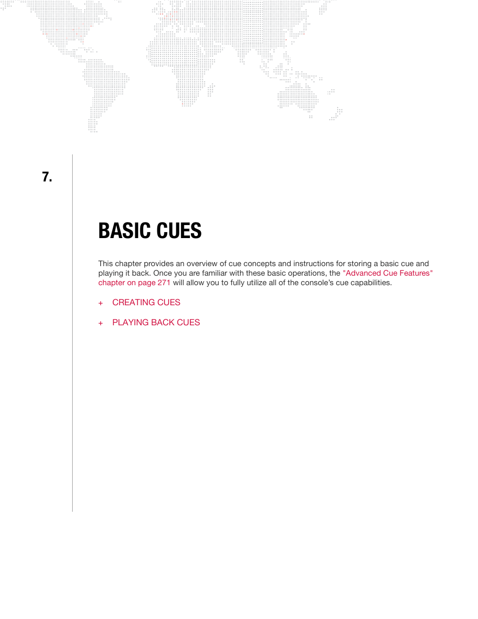 Basic cues, Chapter 7. basic cues | PRG V676 User Manual 3.5 User Manual | Page 179 / 444