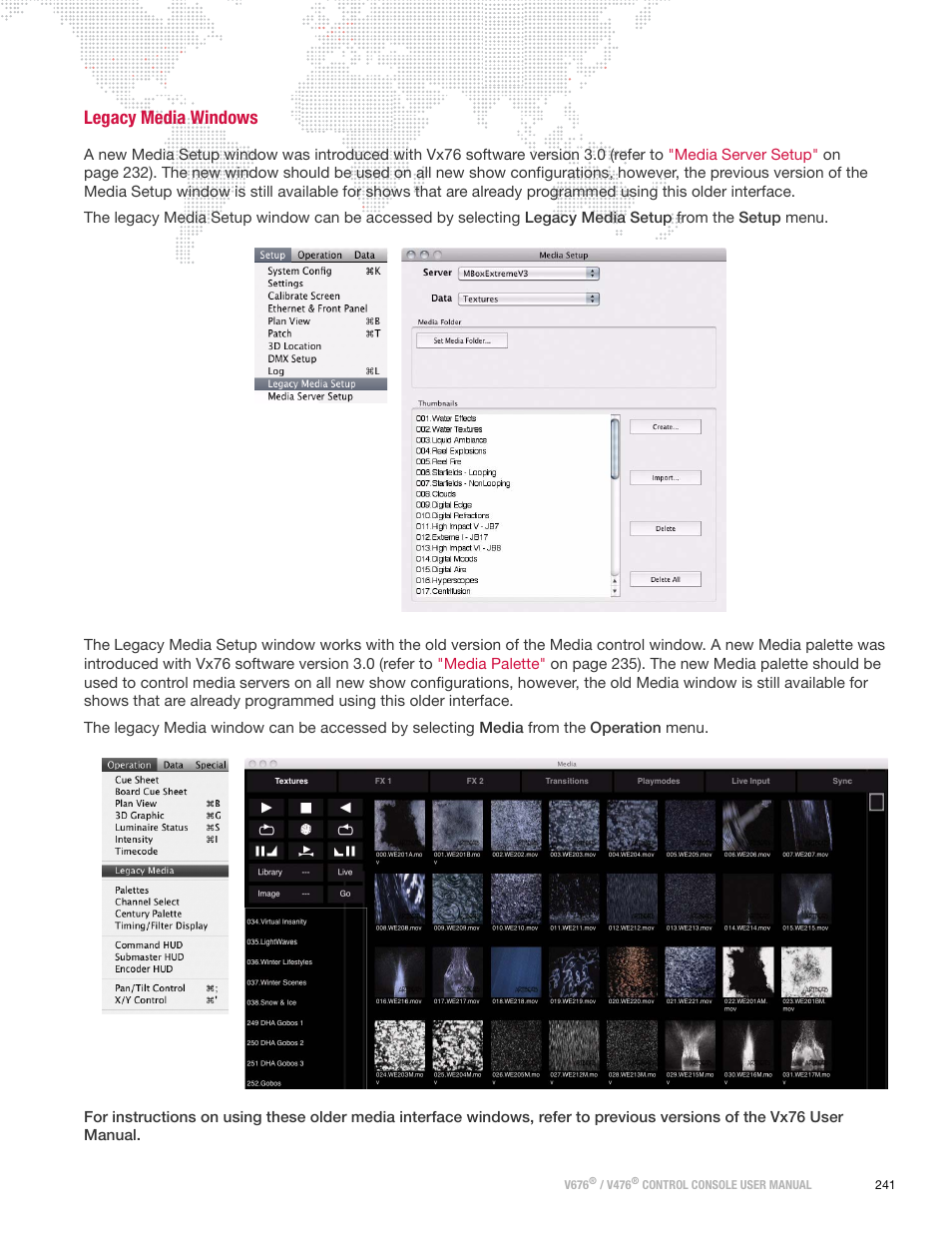 Legacy media windows, Legacy, Media windows | PRG V676 User Manual 3.5 User Manual | Page 259 / 444