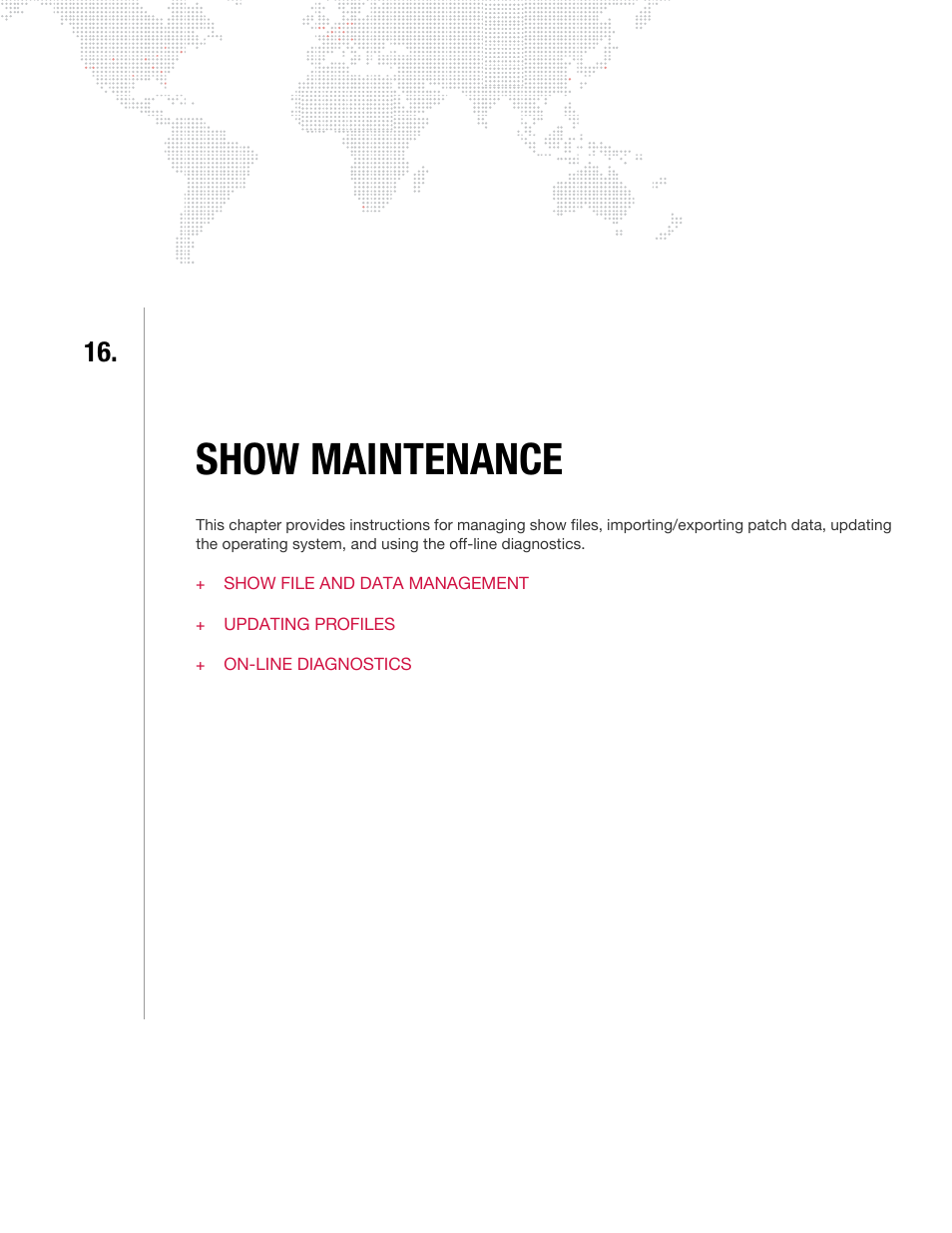 Show maintenance, Chapter 16. show maintenance | PRG V676 User Manual 3.5 User Manual | Page 371 / 444