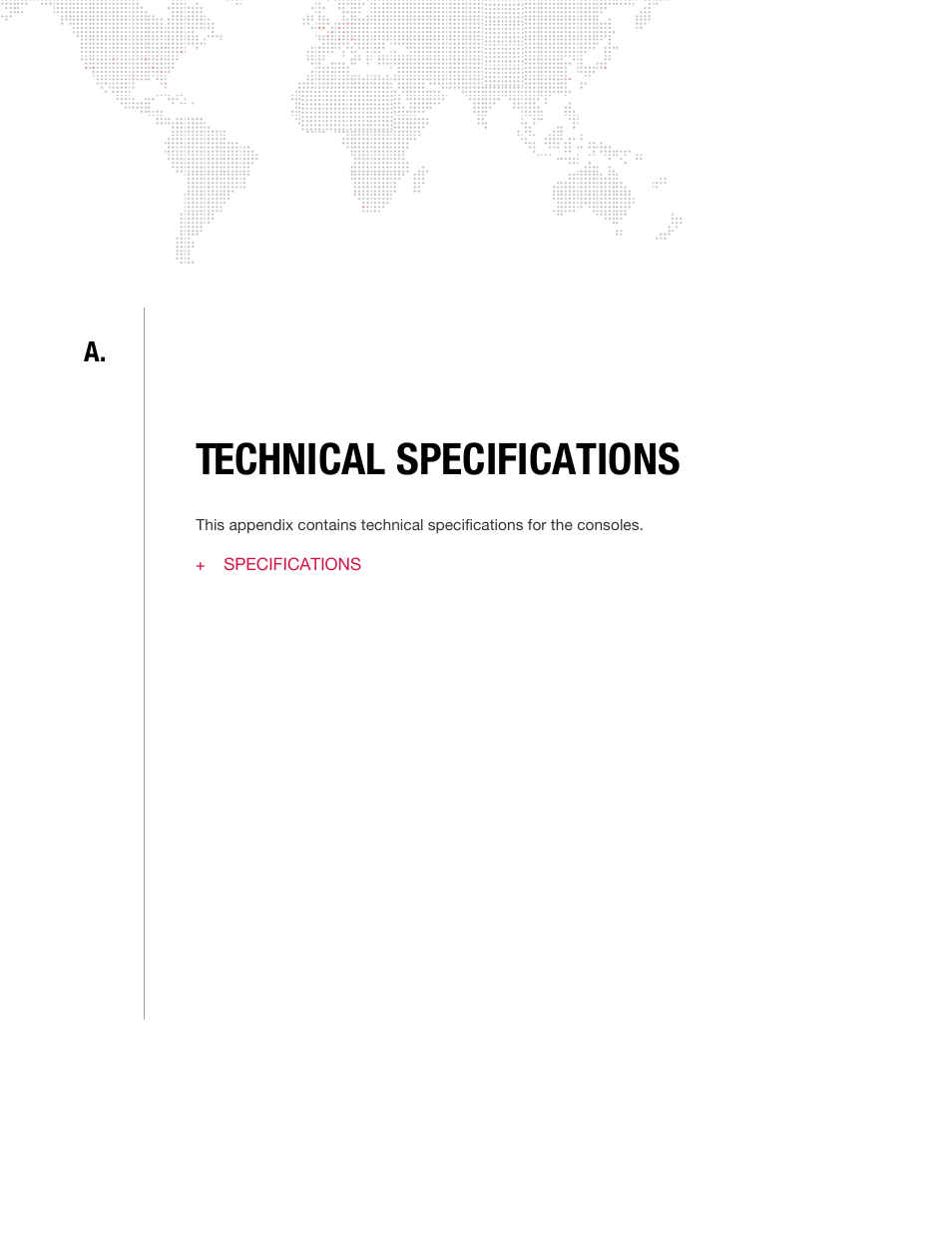 Technical specifications, Appendix a. technical specifications | PRG V676 User Manual 3.5 User Manual | Page 409 / 444