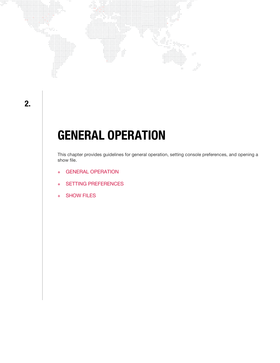 General operation, Chapter 2. general operation | PRG V676 User Manual 3.5 User Manual | Page 47 / 444
