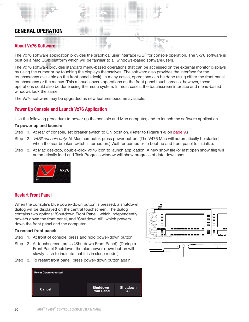 General operation, About vx76 software, Power up console and launch vx76 application | Restart front panel | PRG V676 User Manual 3.5 User Manual | Page 48 / 444