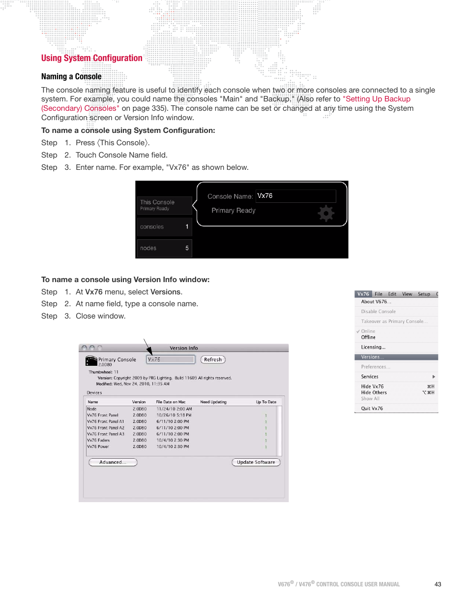 Using system configuration, Naming a console | PRG V676 User Manual 3.5 User Manual | Page 61 / 444