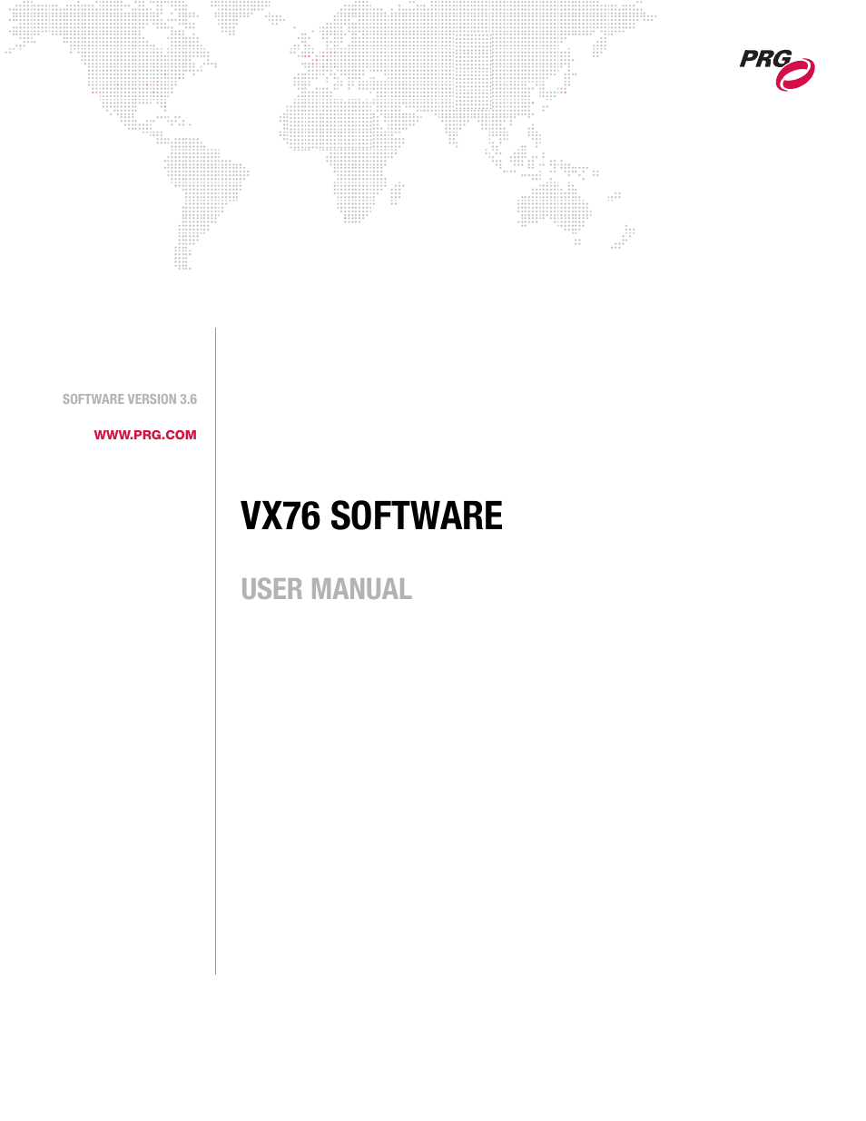 PRG Vx76 User Manual 3.6 User Manual | 418 pages