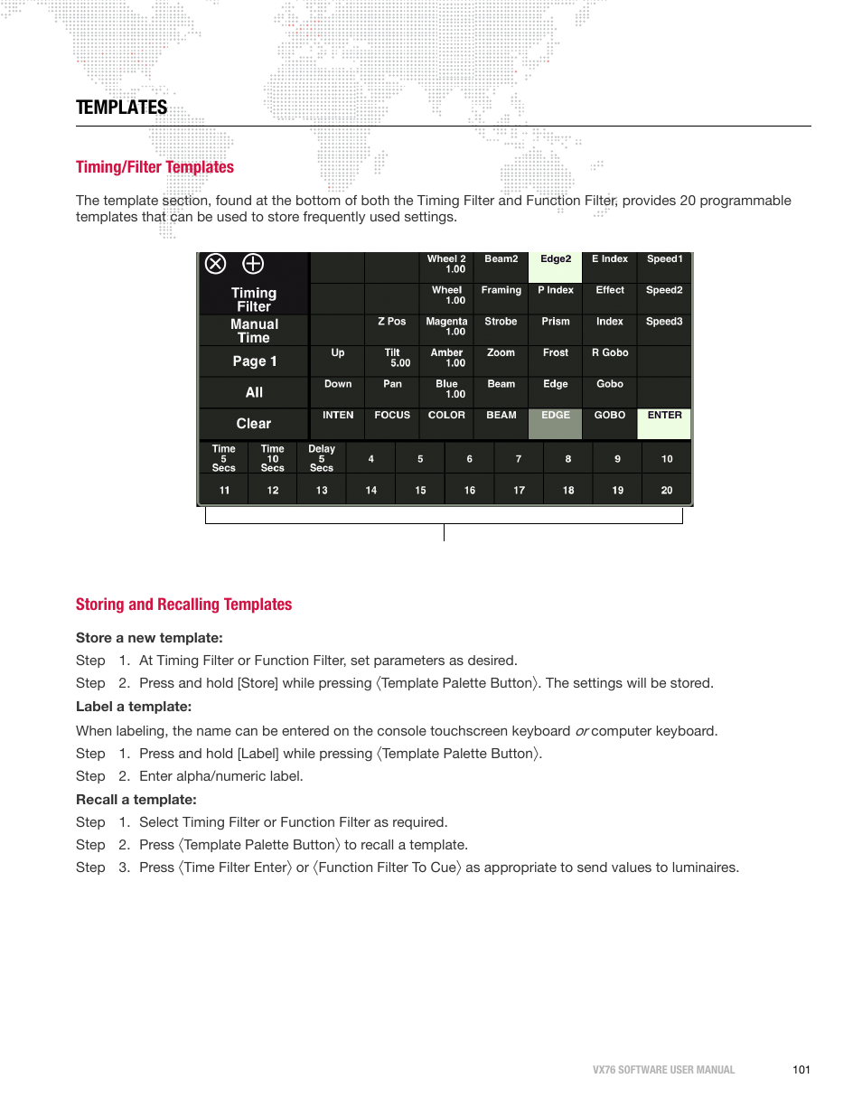 Templates, Timing/filter templates, Storing and recalling templates | PRG Vx76 User Manual 3.6 User Manual | Page 117 / 418