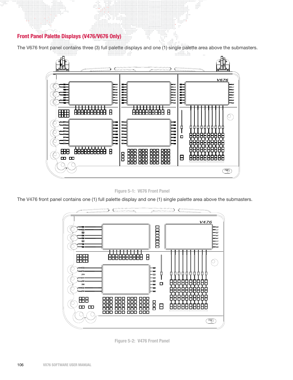 Front panel palette displays (v476/v676 only), Lo a d se le ct o ut b lac k, Th ru | S eq b eam, B lock s peed full c le ar at, Dela y t ime e nte r sub t ra il lo op, W a it link tim e ra te o ut, Flip hi gh light, N ext la st, B ank fu nc | PRG Vx76 User Manual 3.6 User Manual | Page 122 / 418