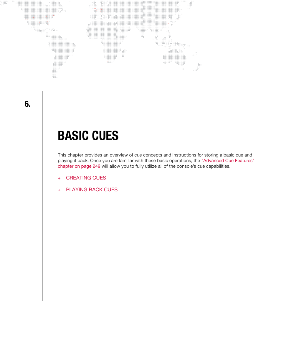 Basic cues, Chapter 6. basic cues | PRG Vx76 User Manual 3.6 User Manual | Page 155 / 418